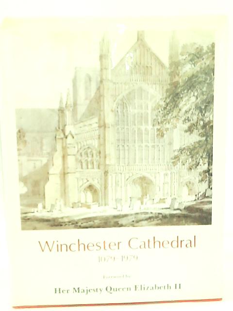 Winchester Cathedral, 1079-1979 By Frederick Bussby