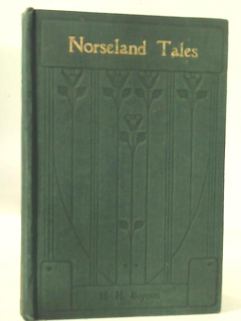 Norseland Tales By H. H. Boyesen