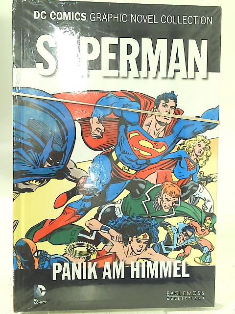 DC Comics Graphic Novel Collection: Superman: Panik am Himmel By None stated