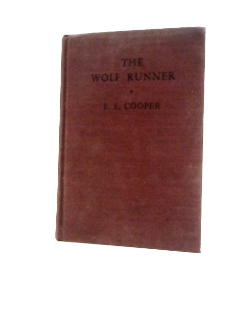 The Wolf Runner von E. E. Cowper