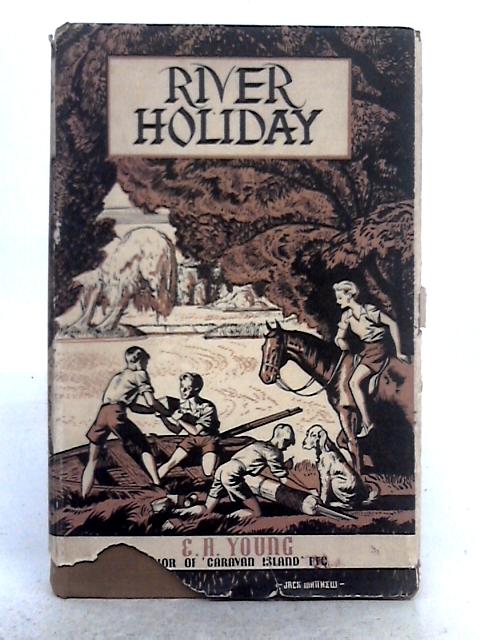 River Holiday By E.H. Young