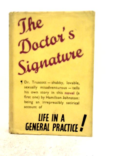 The Doctor's Signature By Hamilton Johnston