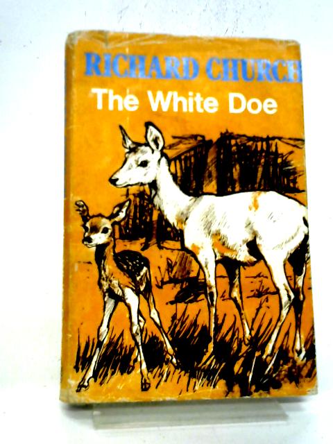 The White Doe By Richard Church