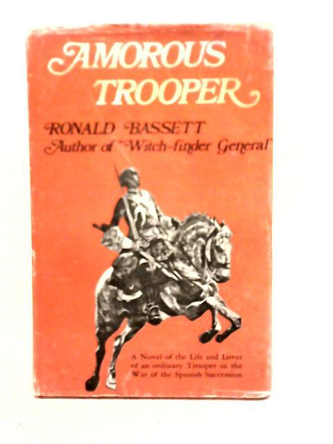 Amorous Trooper By Ronald Bassett