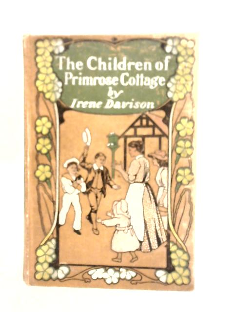 The Children at Primrose Cottage By Irene Davison