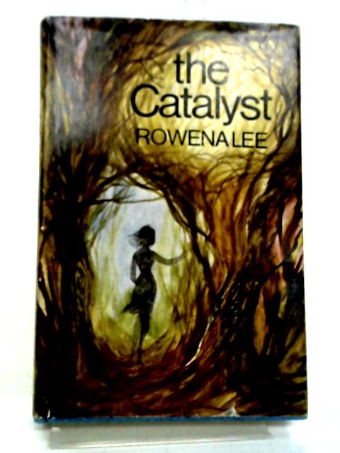 The Catalyst par Rowena Lee