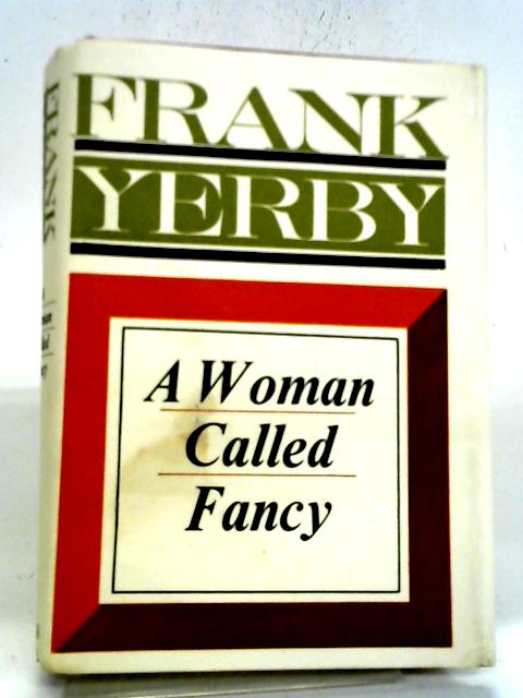 Woman Called Fancy By Frank Yerby