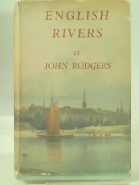 English Rivers By R. Rodgers