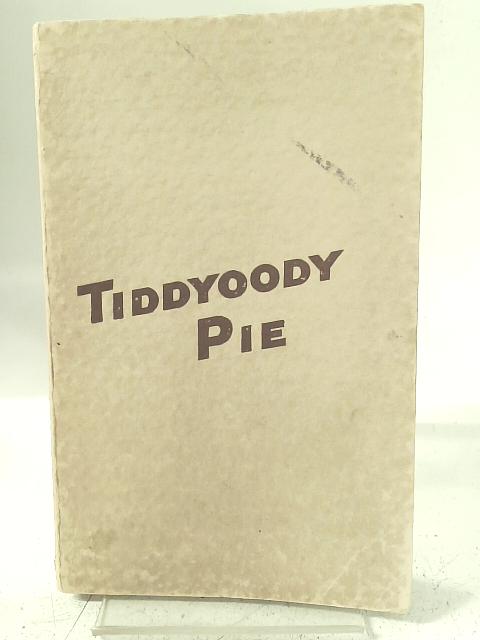 Tiddyoody Pie By F W Bennett