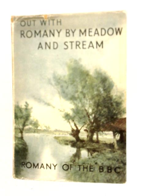 Out with Romany By Meadow and Stream By G.Bramwell Evens