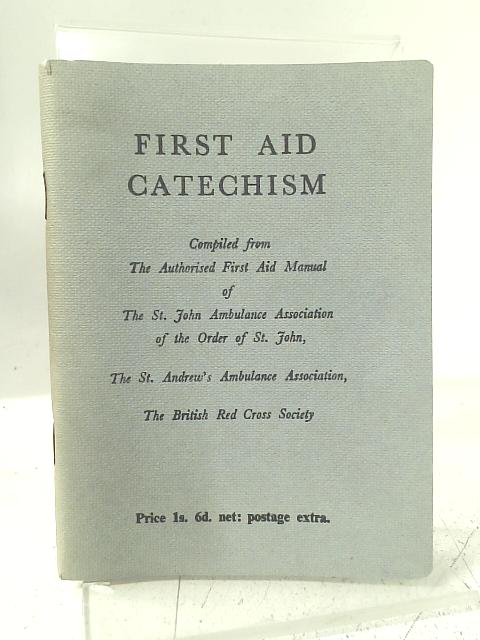 First Aid Catechism By Red Cross