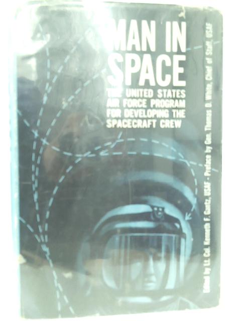 Man in Space By Kenneth Gantz (Editor)