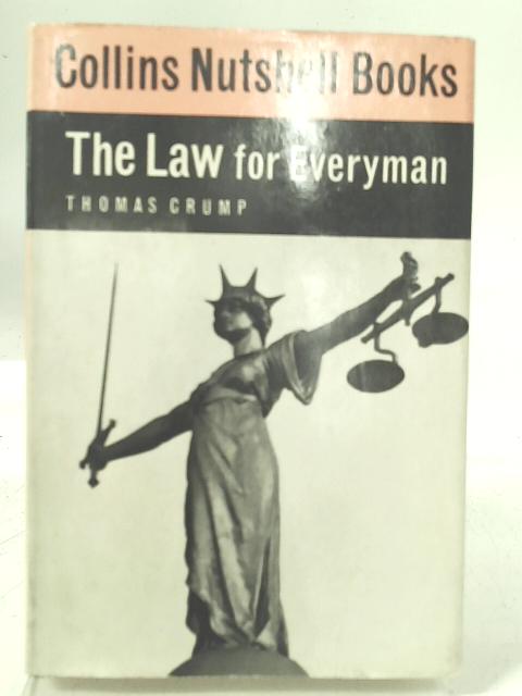 The Law for Everyman By Thomas Crump