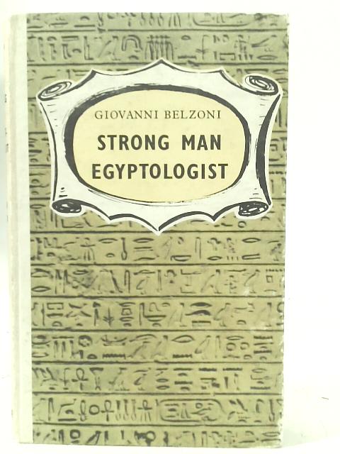 Strong Man Egyptologist By Colin Clair