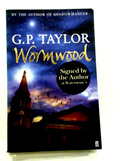 Wormwood By G.P. Taylor