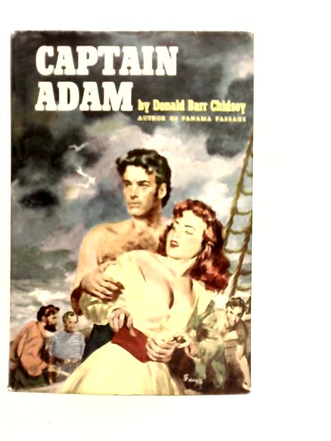 Captain Adam By Donald Barr Chidsey