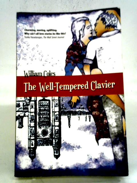 The Well-Tempered Clavier By William Coles