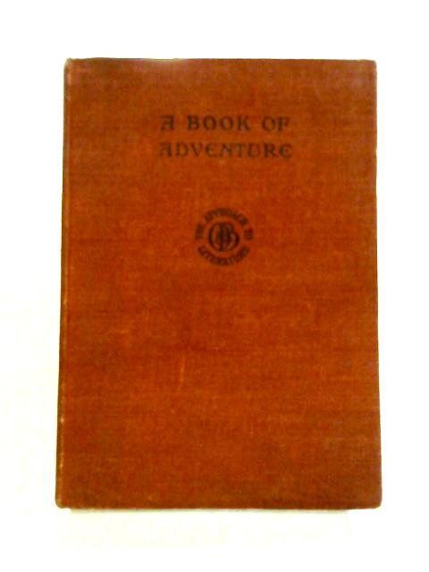 A Book of Adventure par J. Edward Mason (ed.)