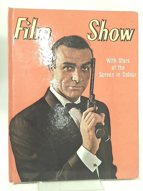 Film Show. With The Stars In Colour. By Ken And Sylvia Ferguson