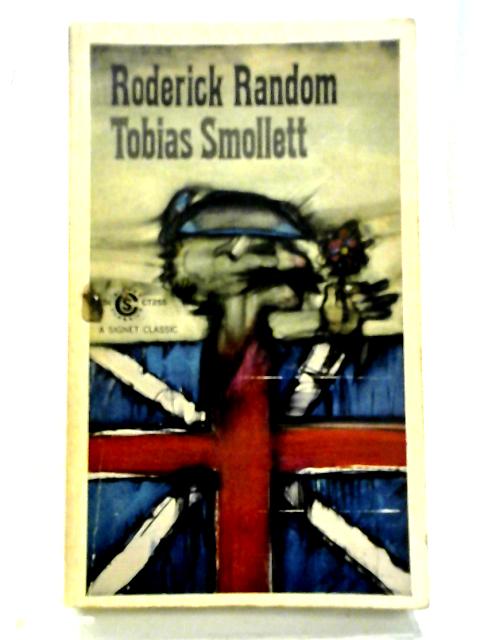 The Adventures Of Roderick Random (A Signet Classic) By T. Smollett