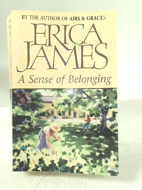 A Sense Of Belonging By Erica James