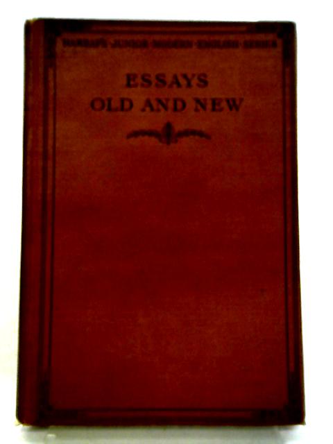 Essays Old and New By H. Barnes (ed.)