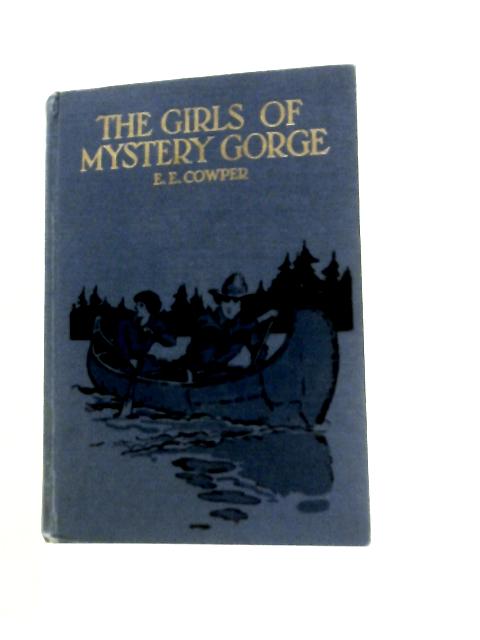 The Girls of Mystery Gorge By E. E. Cowper