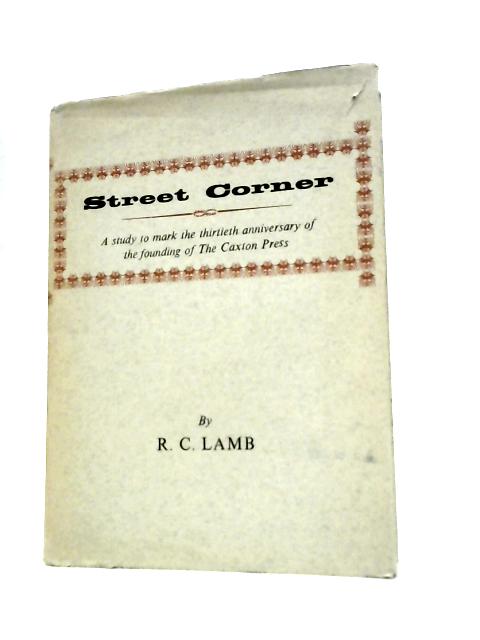 Street Corner By R. C. Lamb