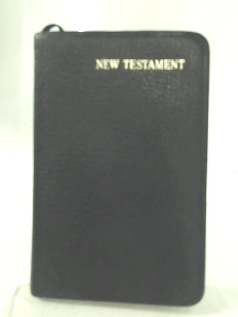 The New Testament of our Lord and Saviour Jesus Christ By None stated
