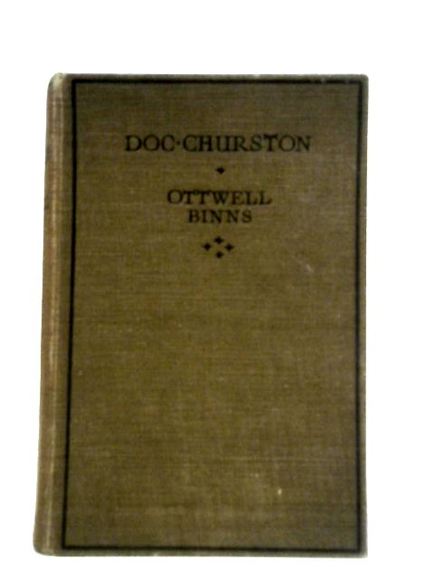 Doc Churston By Ottwell Binns
