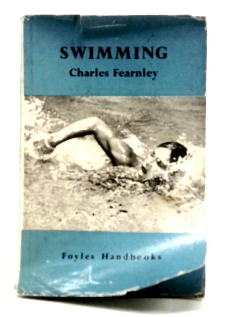 Swimming (Foyles Handbooks Series) By Charles Fearnley