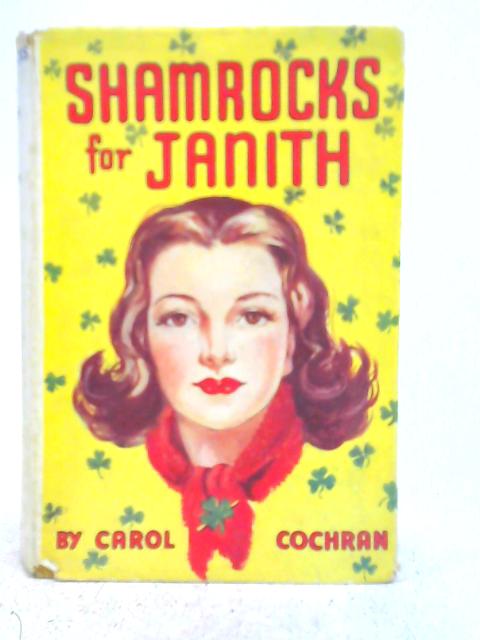 Shamrocks for Janith By Carol Cochran