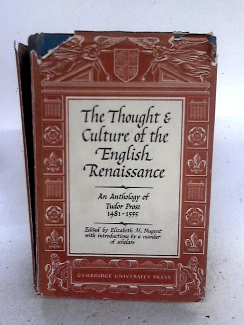 The Thought and Culture of the English Renaissance By Various s