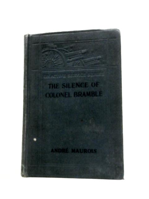 The Silence of Colonel Bramble By Andre Maurois
