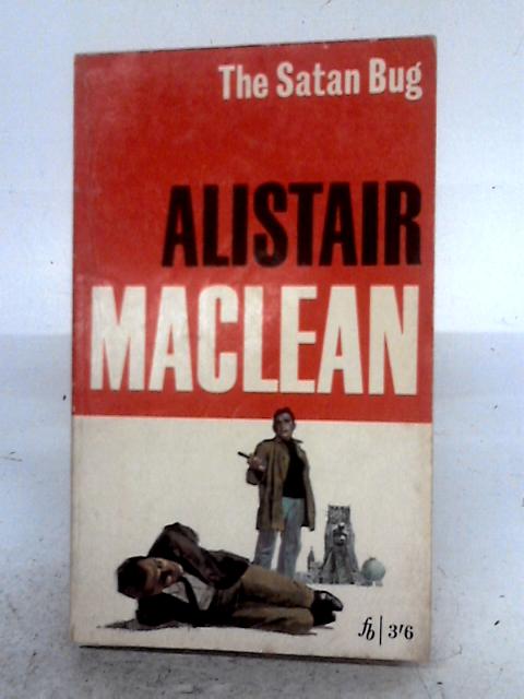 The Satan Bug By Alistair MacLean