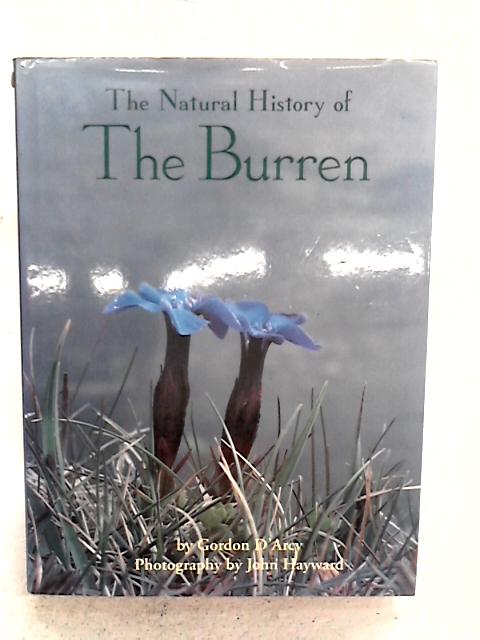 The Natural History of The Burren. By Gordon D'Arcy & John Hayward