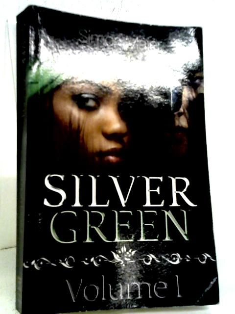 Silver Green - Volume I par Simon Maier