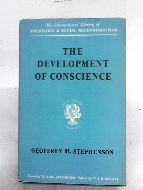 The Development Of Conscience By G.M. Stephenson