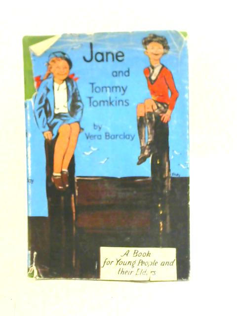 Jane and Tommy Tomkins By Vera Barclay