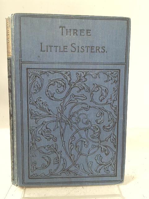 Three Little Sisters By Emma Marshall