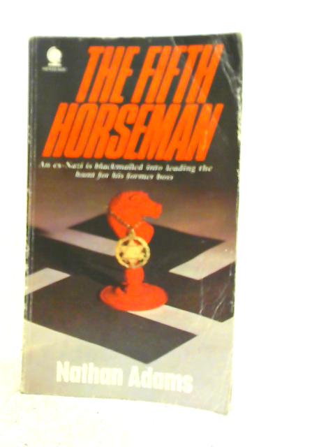 The Fifth Horseman By Nathan Adams