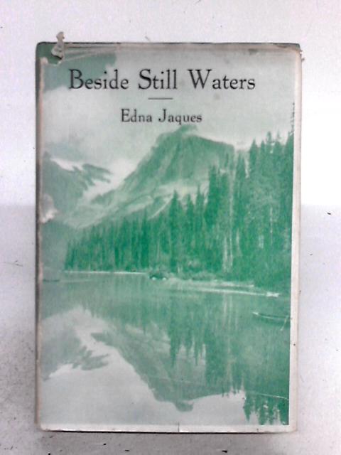 Beside Still Waters By Edna Jaques