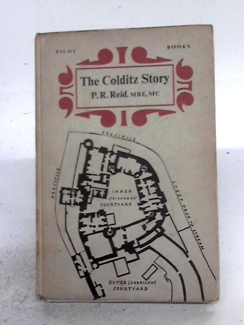 The Colditz Story By Captain P. R. Reid