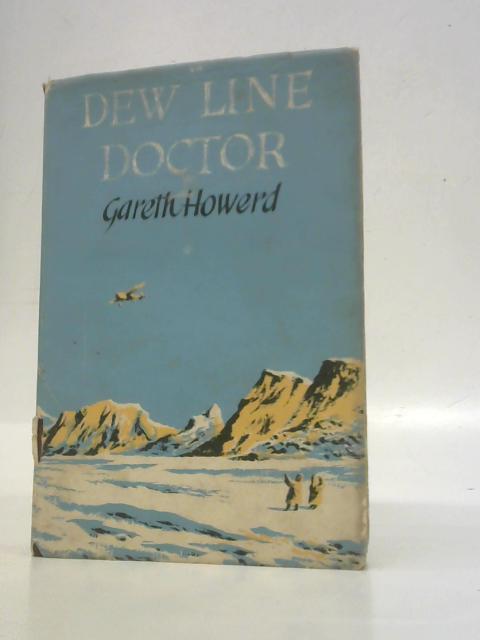 Dew Line Doctor von Gareth Howerd