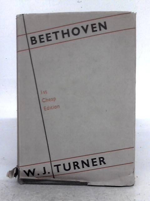 Beethoven: The Search for Reality By Walter James Turner