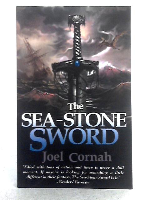 The Sea-Stone Sword By Joel Cornah