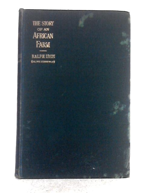 The Story of an African Farm von Ralph Iron