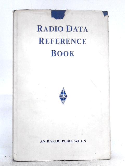 Radio Data Reference Book By G.R. Jessop
