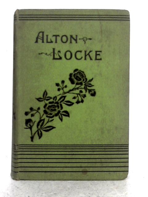 Alton Locke By Charles Kingsley