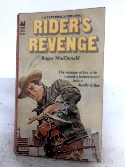 Rider's Revenge By Roger MacDonald